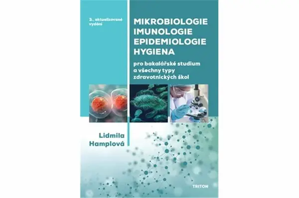 Mikrobiologie, imunologie, epidemiologie, hygiena - Lidmila Hamplová