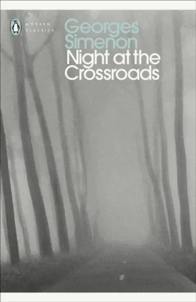 Night at the Crossroads - Georges Simenon