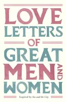 Love Letters of Great Men and Women - Ursula Doyle