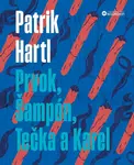 Prvok, Šampón, Tečka a Karel (Dárkové ilustrované vydání)
