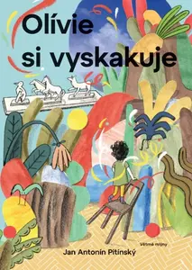 Olívie si vyskakuje