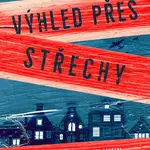 Výhled přes střechy