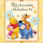 Medvídek Pú Rok plný svátků s Medvídkem Pú