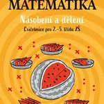 Pohodová matematika Násobení a dělení