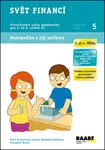 Svět financí 3. a 4. třída Pracovní sešit 5