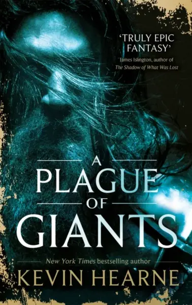 A Plague of Giants - Kevin Hearne