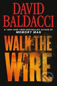 Walk the Wire - David Baldacci - kniha z kategorie Detektivky, thrillery a horory