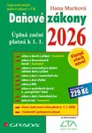 Daňové zákony 2026 - Úplná znění k 1. 1. 2026 (poškozená) - Hana Marková