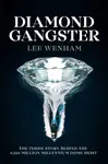 Diamond Gangster - Joseph Cusack, Lee Wenham