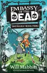 Embassy of the Dead (Book 1) - Will Mabbitt - kniha z kategorie Pro děti
