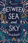 Between Sea and Sky - Nicola Penfold