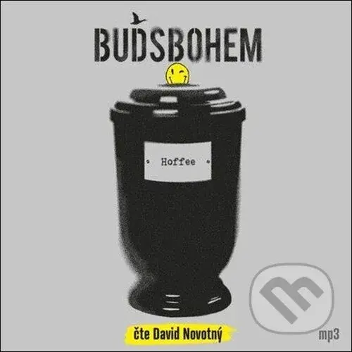 Buďsbohem - Hoffee, David Novotný,Buďsbohem - Hoffee, David Novotný