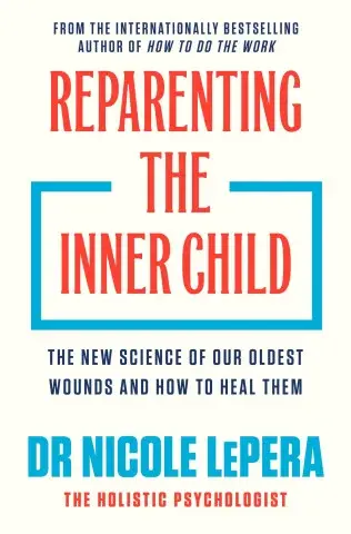 Reparenting the Inner Child
