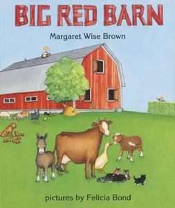 Big Red Barn - Margaret Wise Brown