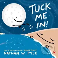 Tuck Me In - Nathan W. Pyle - kniha z kategorie Pro děti