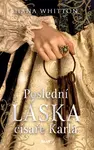 Poslední láska císaře Karla - Hana Whitton