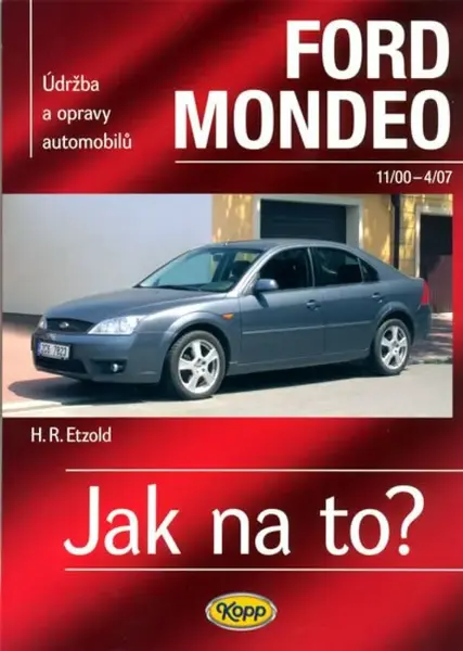 Ford Mondeo - 11/2000-4/2007 - Jak na to? - 85. (poškozená) - Hans-Rüdiger Etzold