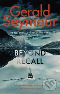 Beyond Recall - Gerald Seymour - kniha z kategorie Detektivky, thrillery a horory