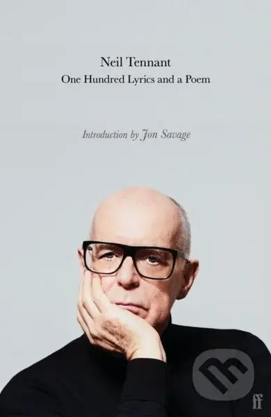 One Hundred Lyrics and a Poem - Neil Tennant - kniha z kategorie Poezie