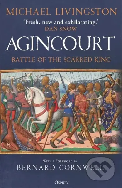 Agincourt (Battle of the Scarred King) - Dr Michael Livingston - kniha z kategorie Humanitní a společenské vědy