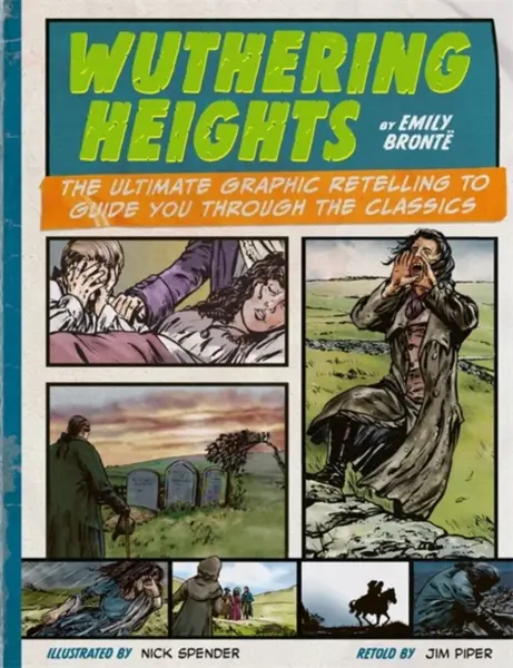 Classic Comics: Wuthering Heights - Jim Pipe