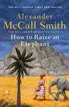 How to Raise an Elephant - Alexander McCall Smith - kniha z kategorie Detektivky, thrillery a horory