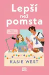 Lepší než pomsta - Kasie Westová