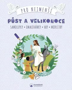 Půst a Velikonoce pro nejmenší - Lea Faberová