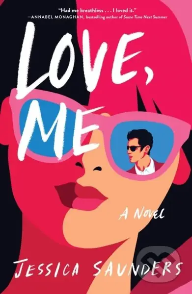 Love, Me (A Novel) - Jessica Saunders - kniha z kategorie Romantika
