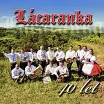 Lácaranka – Lácaranka 40 let