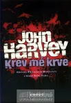 Krev mé krve (poškozená) - John Harvey
