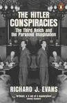 The Hitler Conspiracies - Richard J. Evans