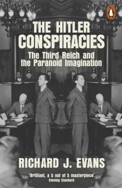 The Hitler Conspiracies - Richard J. Evans