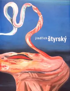 Jindřich Štyrský (monografie) - Karel Srp, Lenka Bydžovská