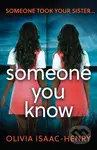 Someone You Know - Olivia Isaac-Henry - kniha z kategorie Detektivky, thrillery a horory