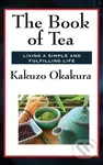 The Book of Tea - Kakuzo Okakura - kniha z kategorie Společenská beletrie