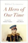 A Hero of Our Time - Mikhail Lermontov