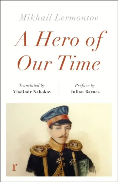 A Hero of Our Time - Mikhail Lermontov