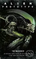 Alien: Prototype - Waggoner Tim - kniha z kategorie Sci-fi