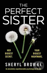The Perfect Sister (An absolutely unputdownable psychological thriller) - kniha z kategorie Thrillery