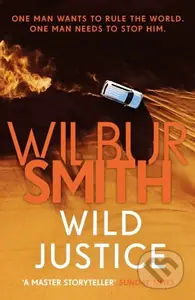 Wild Justice - Wilbur Smith - kniha z kategorie Beletrie