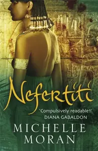 Nefertiti - Michelle Moran