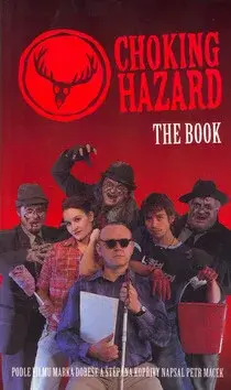 Choking Hazard - Štěpán Kopřiva, Petr Macek, Marek Dobeš