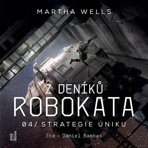 Z deníků Robokata 4 - Strategie úniku - Martha Wells - audiokniha