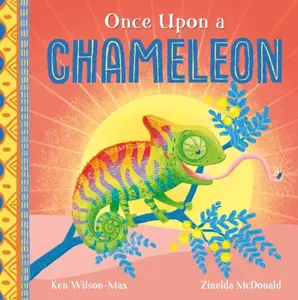 African Stories: Once Upon a Chameleon - Ken Wilson-Max