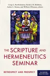 The Scripture and Hermeneutics Seminar, 25th Anniversary