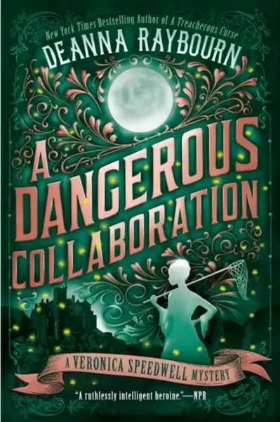 A Dangerous Collaboration - Deanna Raybourn
