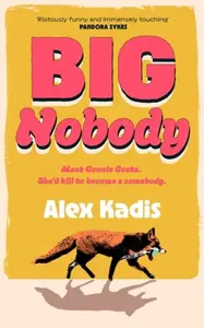 Big Nobody - Alex Kadis