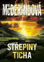 Střepiny ticha (poškozená) - Val McDermidová