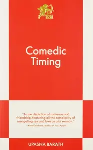 Comedic Timing - Upasna Barath